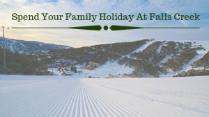 spend-family-holiday-falls-creek